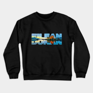 EILEAN DONAN - Castle Western Highlands of Scotland Crewneck Sweatshirt